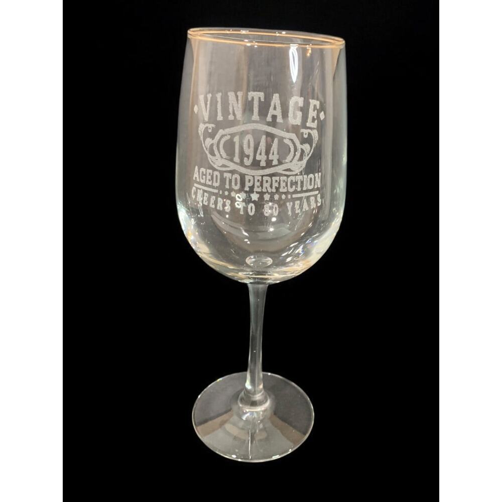 Etched Wine Glass "Vintage 1944 Aged to Perfection" Novelty 9 Inch